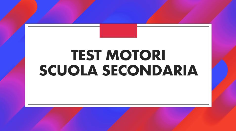 Test Motori – PowerPoint – Universal Kinesiology